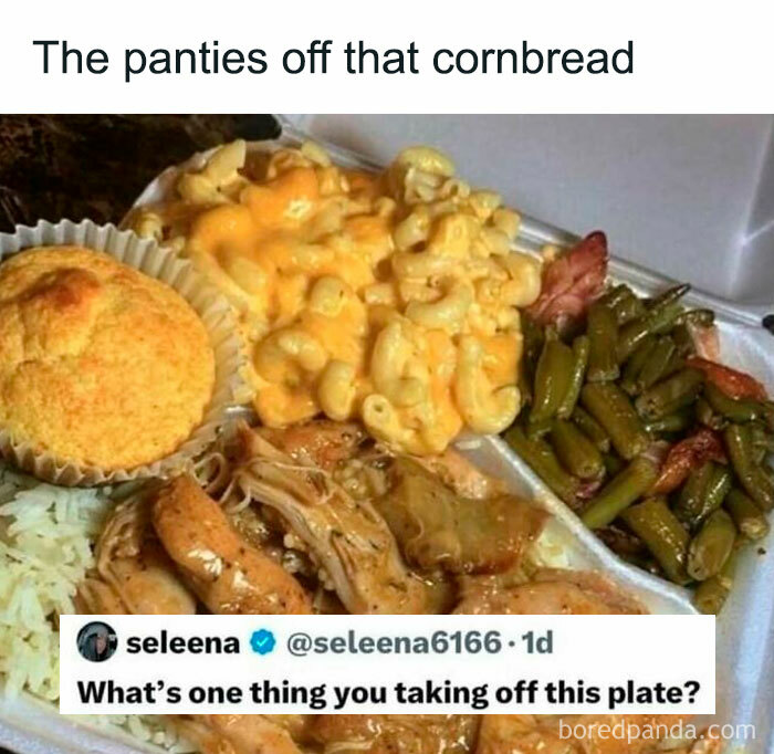 Takeout food meme with cornbread, mac and cheese, green beans, chicken, and rice for those who love to cook.