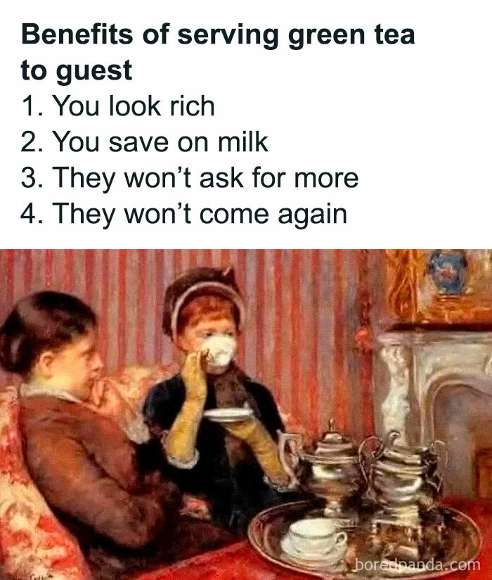 Funny meme about hosting benefits of serving green tea, featuring vintage art of two women drinking tea.