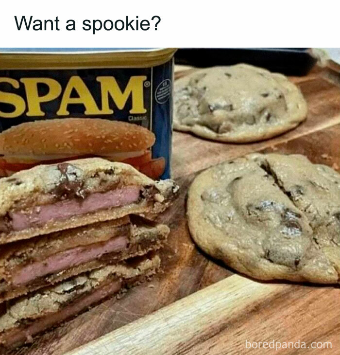 Humorous cooking meme featuring a cookie sandwich with Spam and chocolate chip cookies.