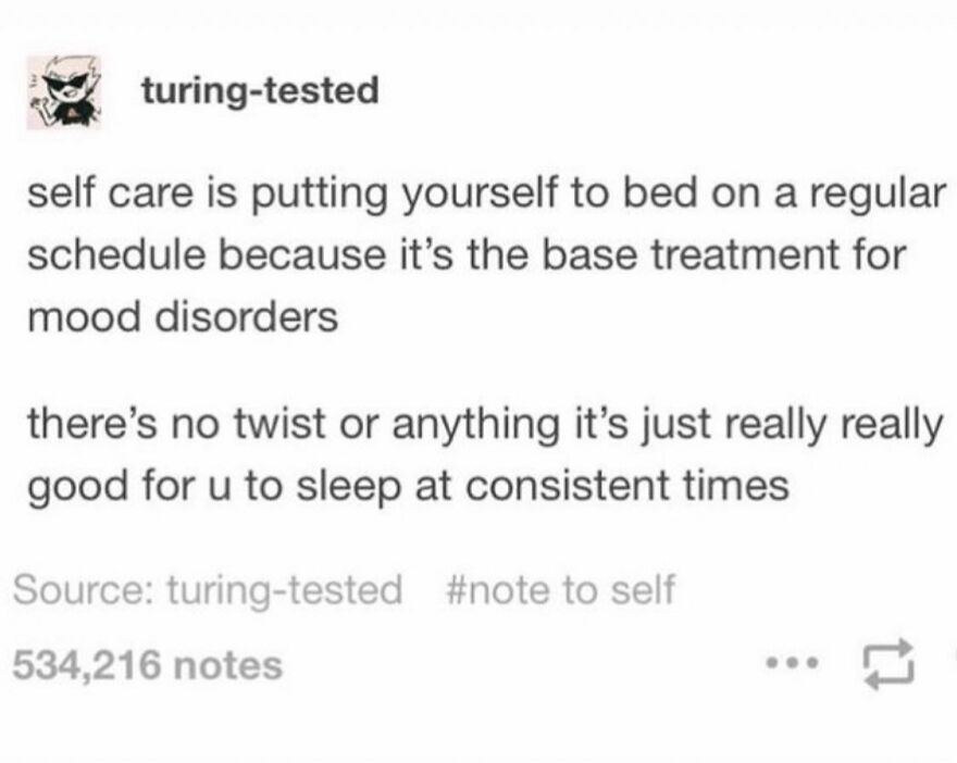 Text post about self-care and regular sleep for mood disorders, from the mental health memes category.