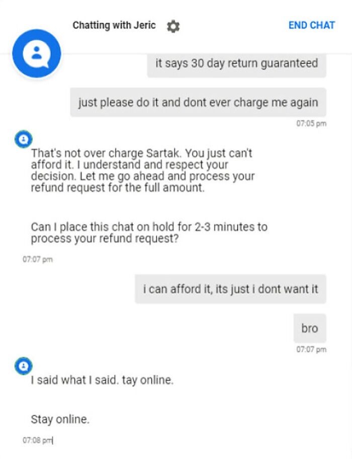 Chat support conversation showing infuriating replies about a refund request.