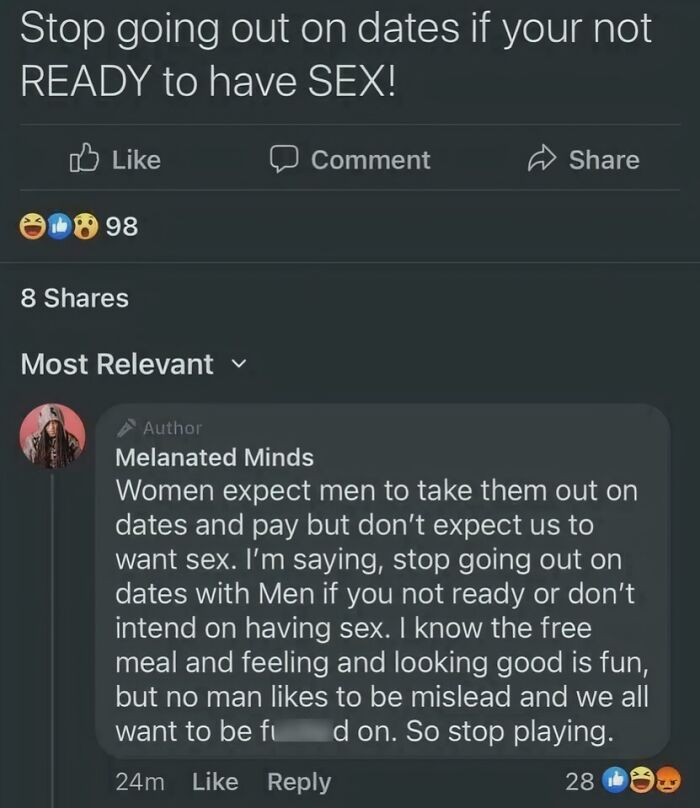 A comment from someone expressing a sexist view about dating expectations and sex, reflecting clueless misogyny online.