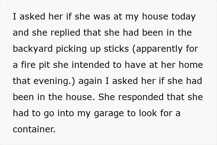 Text exchange about a woman entering a friend's house uninvited, mentioning searching the garage for a container.