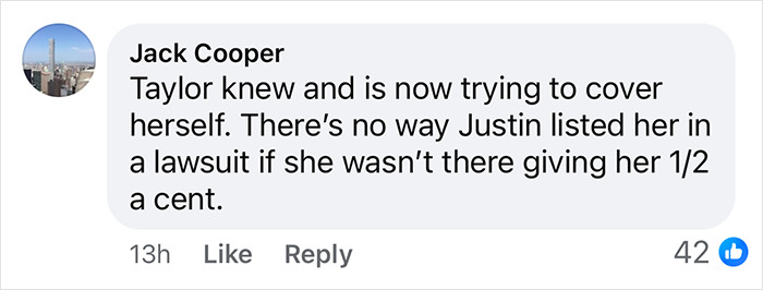 Comment referencing Taylor Swift and a legal issue with Justin, expressing skepticism about her involvement.