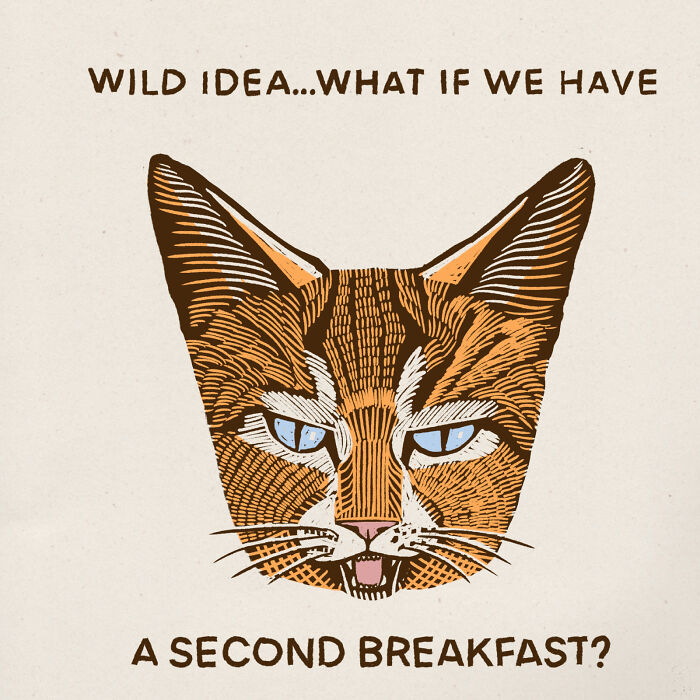 Cat illustration humorously suggesting a second breakfast, showcasing quirky and hilarious nature of cats.