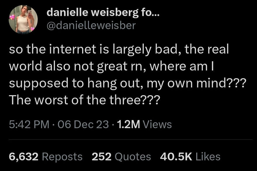 Tweet about mental health muses over internet, real world, and mind being challenging places.