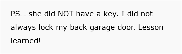 Text message revealing a woman breaking into a house without a key.