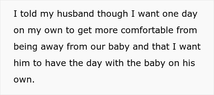 Text detailing a wife's request for her husband to care for their infant son for a day on his own.