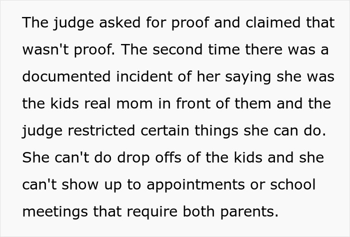 Text discussing legal restrictions on a stepmom who claimed to be the kids' real mom in front of a judge.