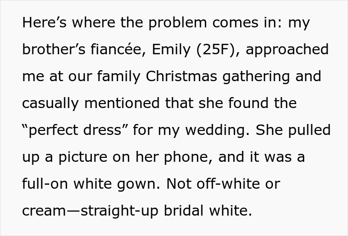 Text discussing a brother's fiancée planning to wear a white bridal gown to a wedding, causing surprise.