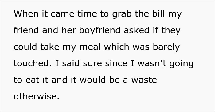 Text discussing a meal that a woman's friends took home, mentioning she was asked if they could take her barely touched meal.