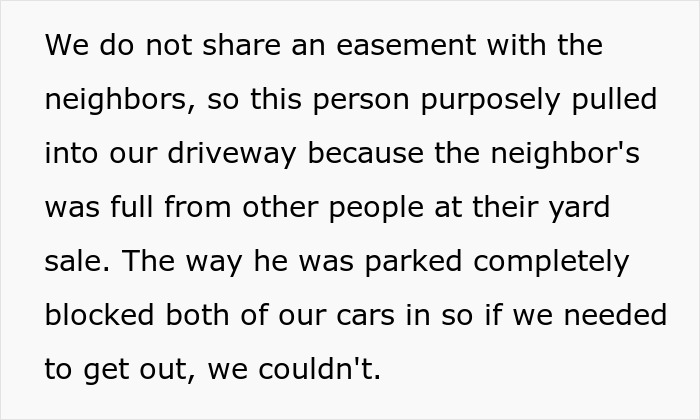 Text image about a dispute over a driveway blocked during a yard sale, involving neighbors and parking issues.