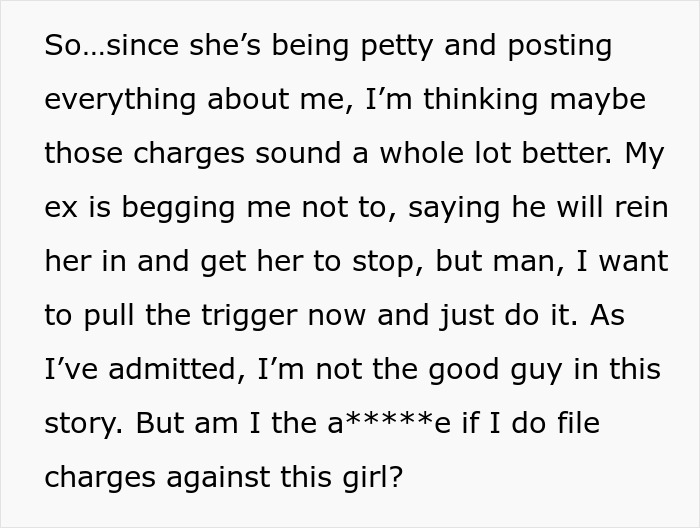 Text from a post about considering filing charges after a quarrel with an ex-girlfriend's new partner.