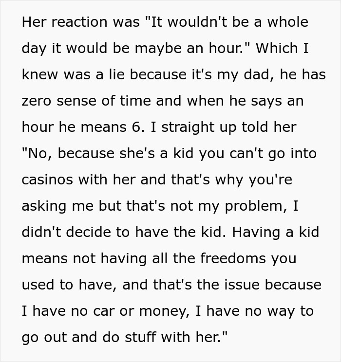 Text screenshot of a woman explaining her reasons for refusing to babysit, mentioning lack of freedom and resources.