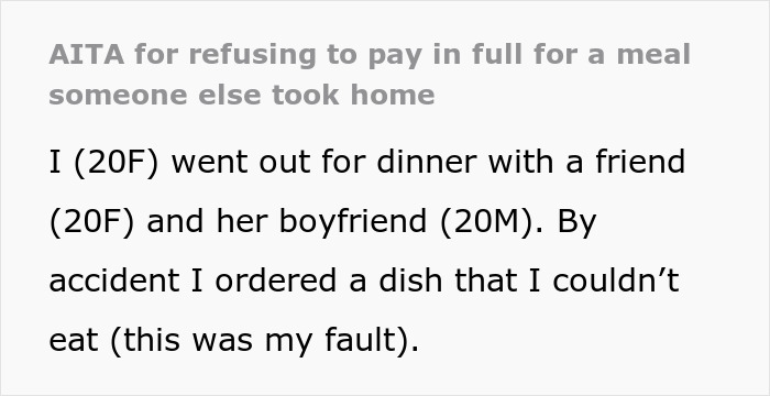 Text about a woman's dilemma refusing to pay for a meal her friends took home.