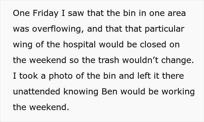 Text on image discussing a situation at work involving an overflowing bin and weekend shifts.