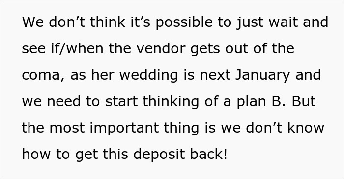 Text describing concerns about vendor-wedding-deposit due to unforeseen circumstances before the event.