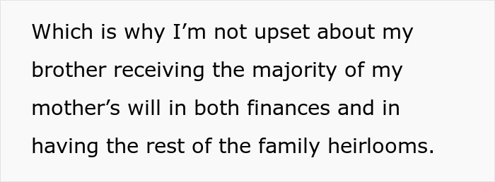 Text discussing a woman's thoughts about her brother inheriting their mother's will and family heirlooms.