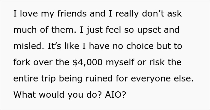 Text discussing the dilemma of covering a friend's vacation costs after a last-minute financial issue.