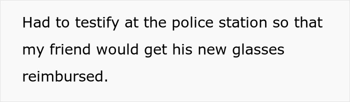 Testifying at police station for friend's glasses reimbursement after homophobic incident.