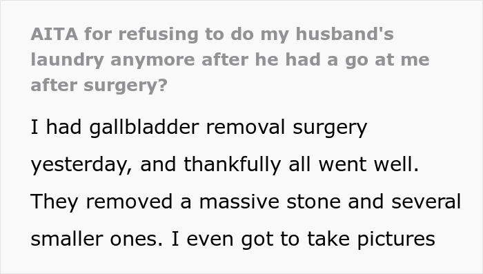 Text discussing refusing to do husband's laundry after gallbladder surgery, highlighting frustration over post-surgery comment.