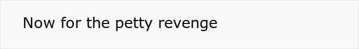 Text reading "Now for the petty revenge," related to HOA Chair's wife's parking and neighbor's response.