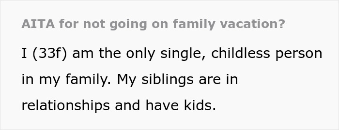 Text post about a childfree woman's perspective on not participating in a family vacation.