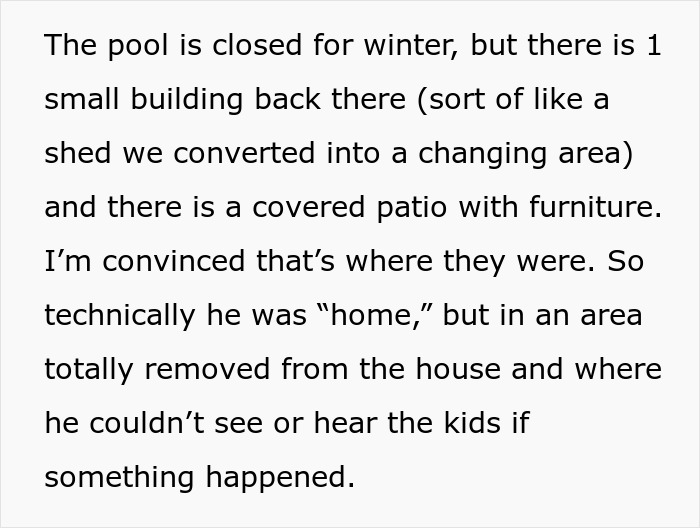 Husband denies situation, text about being in a remote area away from the house and not seeing the kids if something happened.