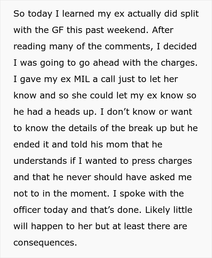 Text about a woman deciding to press charges after learning her ex split with his girlfriend.