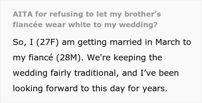 Text discussing a woman's reaction to her brother's fiancée wanting to wear white to her wedding.