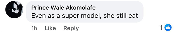 Comment about a supermodel's eating habits, mentioning her status.