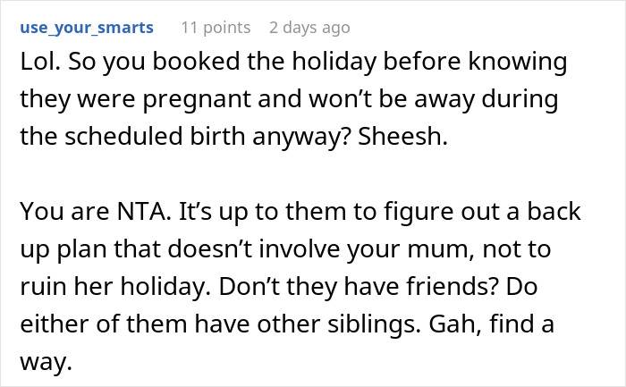 Reddit comment about a mom not canceling her cruise, discussing backup plans for an early birth without involving her.