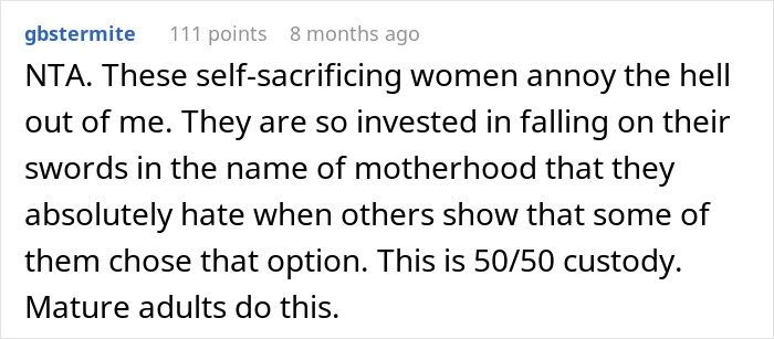 Reddit comment on women and motherhood, discussing 50/50 custody and criticizing self-sacrificing attitudes.