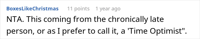 Comment about being chronically late, humorously termed as "Time Optimist.