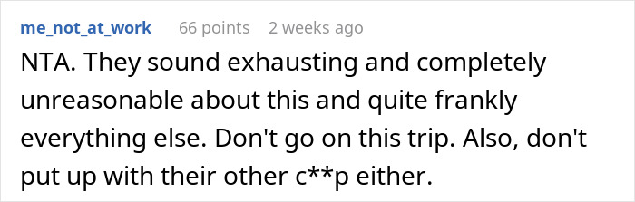 Reddit comment expressing support for a childfree woman opting out of a family trip with unreasonable demands.