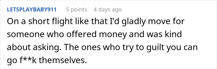 Comment about switching seats on a flight, mentioning money and courtesy.