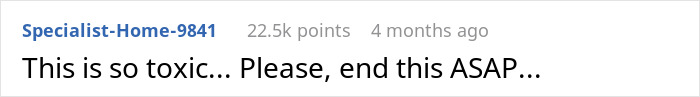 Reddit comment with 22.5k points about a toxic situation, urging resolution ASAP.