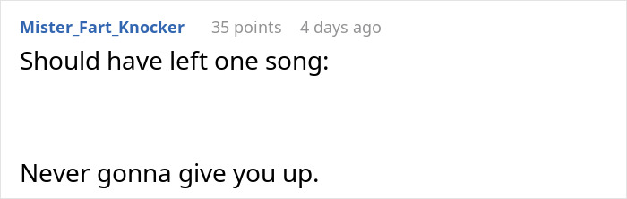 Comment suggesting leaving "Never Gonna Give You Up" as petty revenge.