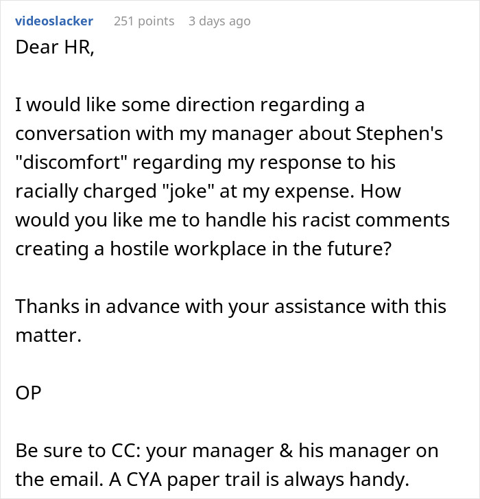 Email to HR about handling racist coworker's comments, seeking advice on workplace hostility.