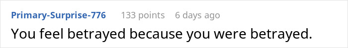 You feel betrayed comment, reflecting on husband's heartbreak over wife's secret.