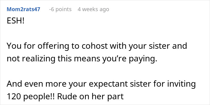 Comment criticizing entitled sister for inviting 120 people to a baby shower, noting rude behavior.