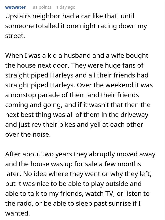 Reddit comment discussing noisy neighbors with cars and motorcycles, illustrating entitled neighbor logic.