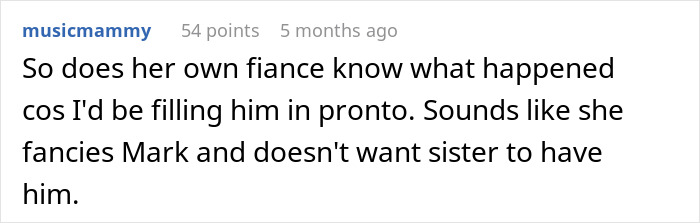 Reddit comment discussing a woman's attempt to influence her sister's engagement.