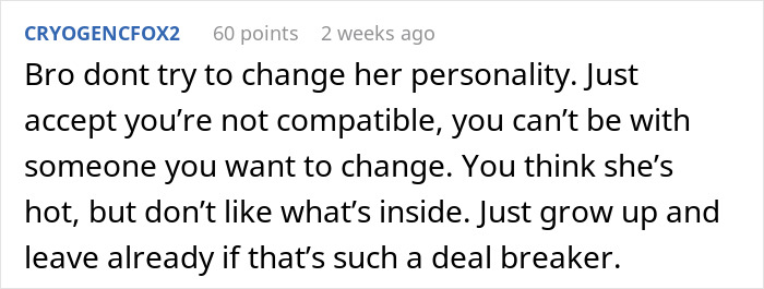 Comment discussing incompatibility and personal change in a relationship.