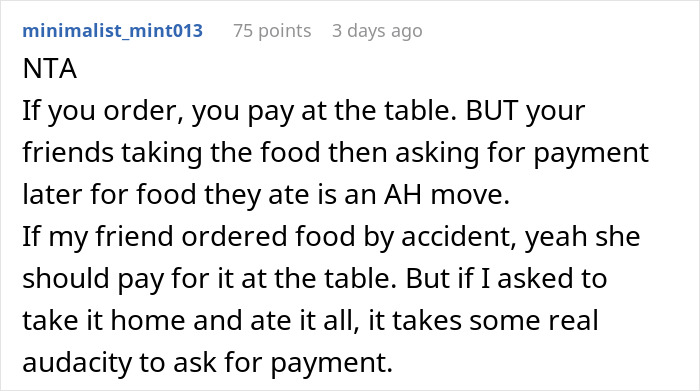 Reddit comment discussing refusal to pay for a meal friends took home, justifying why it's inappropriate to demand payment later.