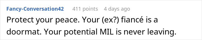 Comment about MIL, saying "Protect your peace. Your (ex?) fiancé is a doormat. Your potential MIL is never leaving.