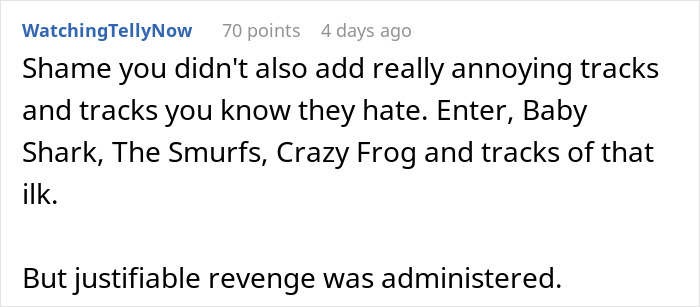 Reddit comment discussing annoying music tracks and a story of justified revenge.