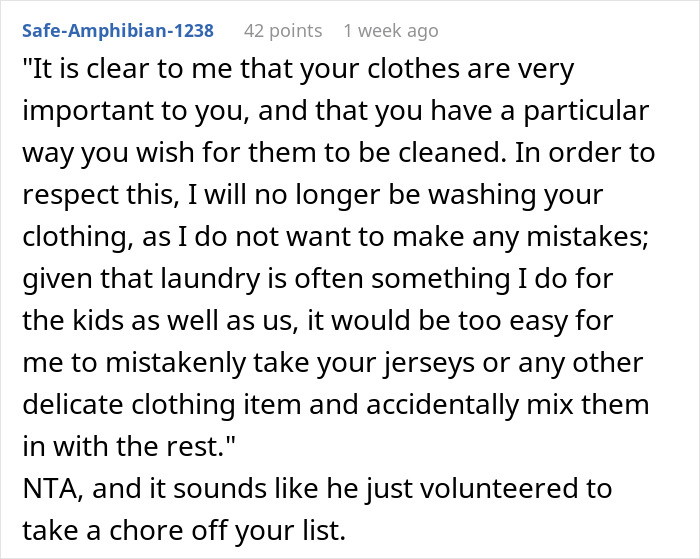 Reddit comment about refusing to do laundry to avoid mistakes with delicate clothing, relieving a household chore.