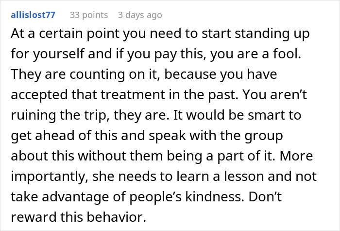 Reddit comment advising a woman not to cover a friend's vacation costs last minute, discussing boundaries and kindness.