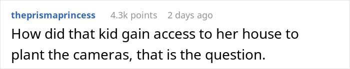 Reddit comment about a student's creepy remark on gaining access to a house.